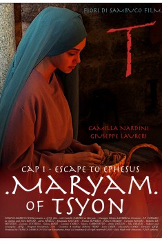 Maryam of Tsyon - Cap I Escape to Ephesus (2019)