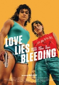 Love Lies Bleeding (2024)